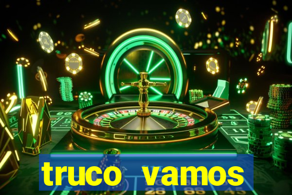 truco vamos download pc